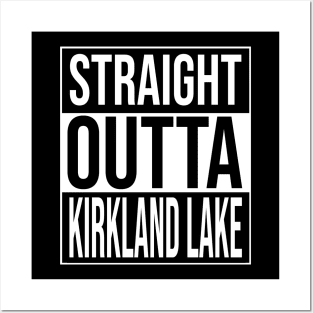 Straight outta kirkland lake Posters and Art